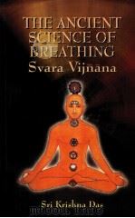 The Ancient Science of Breathing     PDF电子版封面  9788174763334   