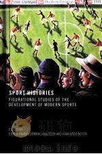 Sport Histories Figurational Studies of the Development of Modern Sports PDF电子版封面 0415286654