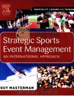 Strategic Sports Event Management PDF电子版封面 0750659831 Guy Masterman