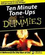 Ten Minute Tone-Ups FOR DUMMIES PDF电子版封面 0764572075