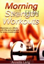 Morning Strength Workouts PDF电子版封面 Annette Lang