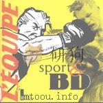 L'EQUIPE sport & BD PDF电子版封面 2951203144