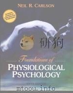 Foundations of Physiological Psychology PDF电子版封面 0205427235 Neil R.Carlson
