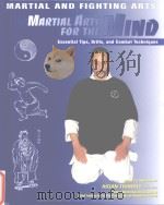 MARTIAL ARTS FOR THE MIND PDF电子版封面 1590843940