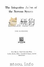 THE INTEGRATIVE ACTION OF THE NERVOUS SYSTEM PDF电子版封面 C.S. SHERRINGTON
