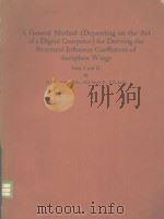 A General Method (Depending on the Aid of a Digital Computor)for Deriving the Structural Influence C PDF电子版封面