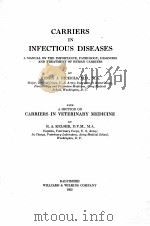 CARRIERS IN INFECTIOUS DISEASES 1922 PDF电子版封面 HENRY J. NICHOLS