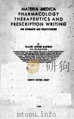 MATERIA MEDICA PHARMACOLOGY THERAPEUTICS AND PRESCRIPTION WRITING FOURTH EDITION   1938  PDF电子版封面     