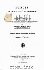 POISONS:THEIR EFFECTS AND DETECTION FIFTH EDITION 1920 PDF电子版封面 ALEXANDER WYNTER BLYTH AND MER