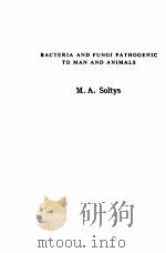 BACTERIA AND FUNGI PATHOGENIC TO MAN AND ANIMALS（ PDF版）
