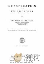 MENSTRUATION AND ITS DISORDERS:GYNECOLOGICAL AND OBSTETRICAL MONOGRAPHS 1926 PDF电子版封面 EMIL NOVAK