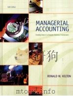 MANAGERIAL ACCOUNTING  SIXTH EDITON     PDF电子版封面  0072936932   