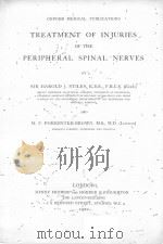 TREATMENT OF INJURIES OF THE PERIPHERAL SPINAL NERVES 1922 PDF电子版封面