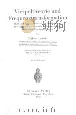 VIERPOLTHEORIE UND FREQUENZTRANSFORMATION 1956 PDF电子版封面 TORBERN LAURENT