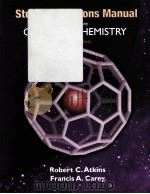 STUDENT SOLUTIONS MANUAL TO ACCOMPANY ORGANIC CHEMISTRY  FIFTH EDITION     PDF电子版封面  0072424605  ROBERT C.ATKINS，FRANCIS A.CARE 