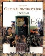 CULTURAL ANTHROPOLOGY TENTH EDITION PDF电子版封面 0155085506 WILLIAM A.HAVILAND著
