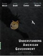 UNDERSTANDING AMERICAN GOVERNMENT EIGHTH EDITION PDF电子版封面 0534647499 SUSAN WELCH JOHN GRUHL JOHN C
