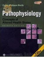 PATHOPHYSIOLOGY CONCEPTS OF ALTERED HEALTH STATES SEVENTH EDITION PDF电子版封面 0781749883