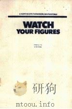 WATCH YOUR FIGURES PDF电子版封面 9971404427 V B HALBE