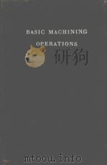 BASIC MACHINING OPERATIONS FIRST EDITION（1952 PDF版）