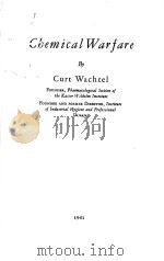 CHEMICAL WARFARE 1941 PDF电子版封面 CURT WACHTEL