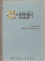 TREATISE ON DAMS CHAPTER 4 BASIC CONSIDERATIONS 1948 PDF电子版封面
