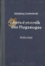 AERODYNAMIK DES FLUGZEUGES ZWEITER BAND 1960 PDF电子版封面 H.SCHLICHTING AND E.TRUCKENBRO