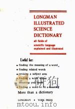 LONGMAN ILLUSTRATED SCIENCE DICTIONARY PDF电子版封面 0582556457