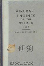 AIRCRAFT ENGINES OF THE WORLD 1957 1957 PDF电子版封面