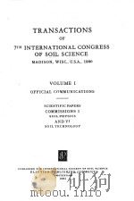 TRANSACTIONS OF 7TH INTERNATIONAL CONGRESS OF SOIL SCIENCE VOLUME Ⅰ 1961 PDF电子版封面