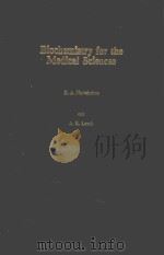 BIOCHEMISTRY FOR THE MEDICAL SCIENCES PDF电子版封面 0471900567