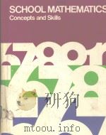 SCHOOL MATHEMATICS CONCEPTS AND SKILLS PDF电子版封面 0395187095 ERNEST R.DUNCAN,LELON R.CAPPS,