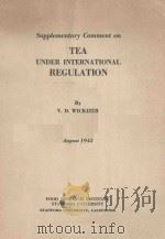 SUPPLEMENTARY COMMENT ON TEA UNDER INTERNATIONAL REGULATION（1945 PDF版）