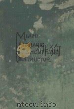 MIAMI PITMANIC SHORTHAND INSTRUCTOR FOR USE IN SCHOOLS AND COLLEGES AND FOR HOME STUDY 1920 PDF电子版封面