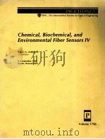 CHEMICAL，BIOCHEMICAL，AND ENVIRONMENTAL FIBER SENSORS 4（1992 PDF版）
