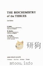 THE BIOCHEMISTRY OF THE TISSUES 2ND EDITION PDF电子版封面 0471054712 P.BANKS,W.BARTLEY,L.M.BIRT