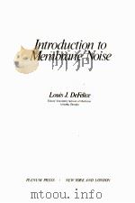 INTRODUCTION TO MEMBRANE NOISE（ PDF版）