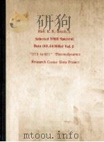 HALL.K.R.，BERCH，L SELECTED NMR SPECTRAL DATA（40，60 MHZ）VOL.2“375 TO 611”THERMODYNAMCS RESEARCH CENTE（ PDF版）