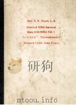 HALL.K.R.,BERCH,L.B SELECTED NMR SPECTRAL DATA(100 MHZ)VOL.1“1C TO 332C”THERMODYNAMICS RESEARCH CENT 1980 PDF电子版封面 LOIS B.BEACH
