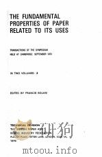 THE FUNDAMENTAL PROPERTIES OF PAPER RELATED TO ITS USES VOLUME 2（ PDF版）