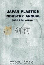 JAPAN PLANSTICS INDUSTRY ANNUAL 1982 25th edition PDF电子版封面