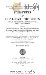DYESTUFFS & COAL-TAR PRODUCTS FOURTH EDITION REVISED 1926 PDF电子版封面