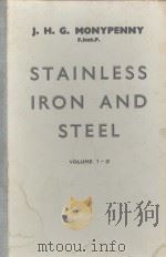 STAINLESS IRON AND STEEL VOLUME 1-2 THIRD EDITION PDF电子版封面 J.H.G.MONYPENNY