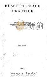 BLAST FURNACE PRACTICE FIRST EDITION（1938 PDF版）