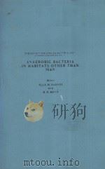 THE SOCIETY FOR APPLIED BACTERIOLOGY SYMPOSIUM SERIES  NO.13  ANAEROBIC BACTERIA IN HABITATS OTHER T（ PDF版）