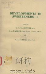 DEVELOPMENTS IN SWEETENERS 1 PDF电子版封面 0853348200 C.A.M.HOUGH K.J.PARKER A.J.V