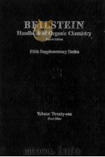 BEILSTEIN HANDBOOK OF ORGANIC CHEMISTRY FIFTH SUPPLEMENTARY SERIES VOLUME TWENTY-ONE PART NINE     PDF电子版封面  3540515836   