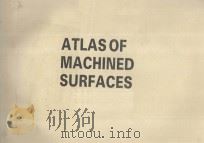 ATLAS OF MACHINED SURFACES PDF电子版封面 0412377101 K.J.Stout E.J.Davis P.J.Sulliv