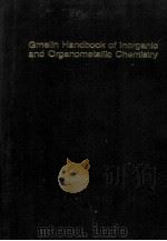 GMELIN HANDBOOK OF INORGANIC AND ORGANOMETALLIC CHEMISTRY 8TH EDITION TH THORIUM SUPPLEMENT VOLUME C PDF电子版封面 3540936459