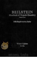 BEILSTEIN HANDBOOK OF ORGANIC CHEMISTRY FIFTH SUPPLEMENTARY SERIES VOLUME EIGHTEEN PART SIX FOURTH E PDF电子版封面 3540174613